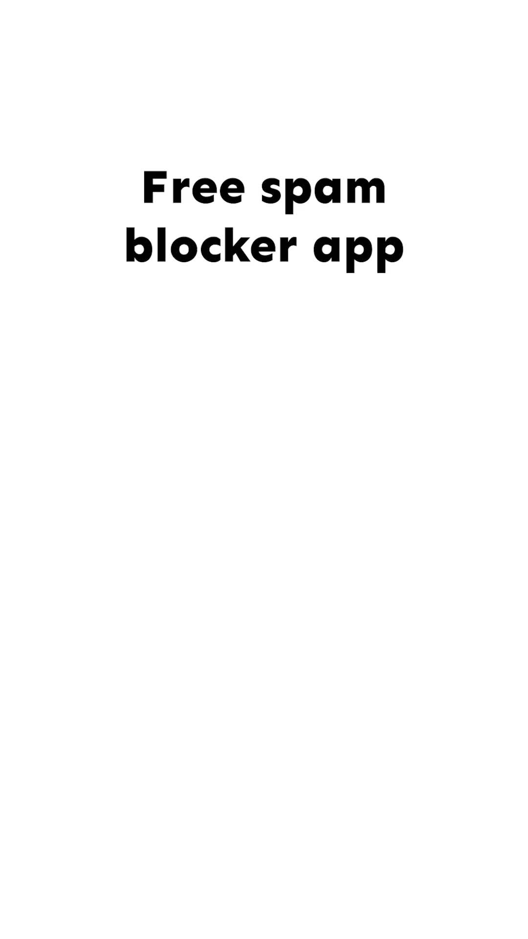 Download now to stop spam calls