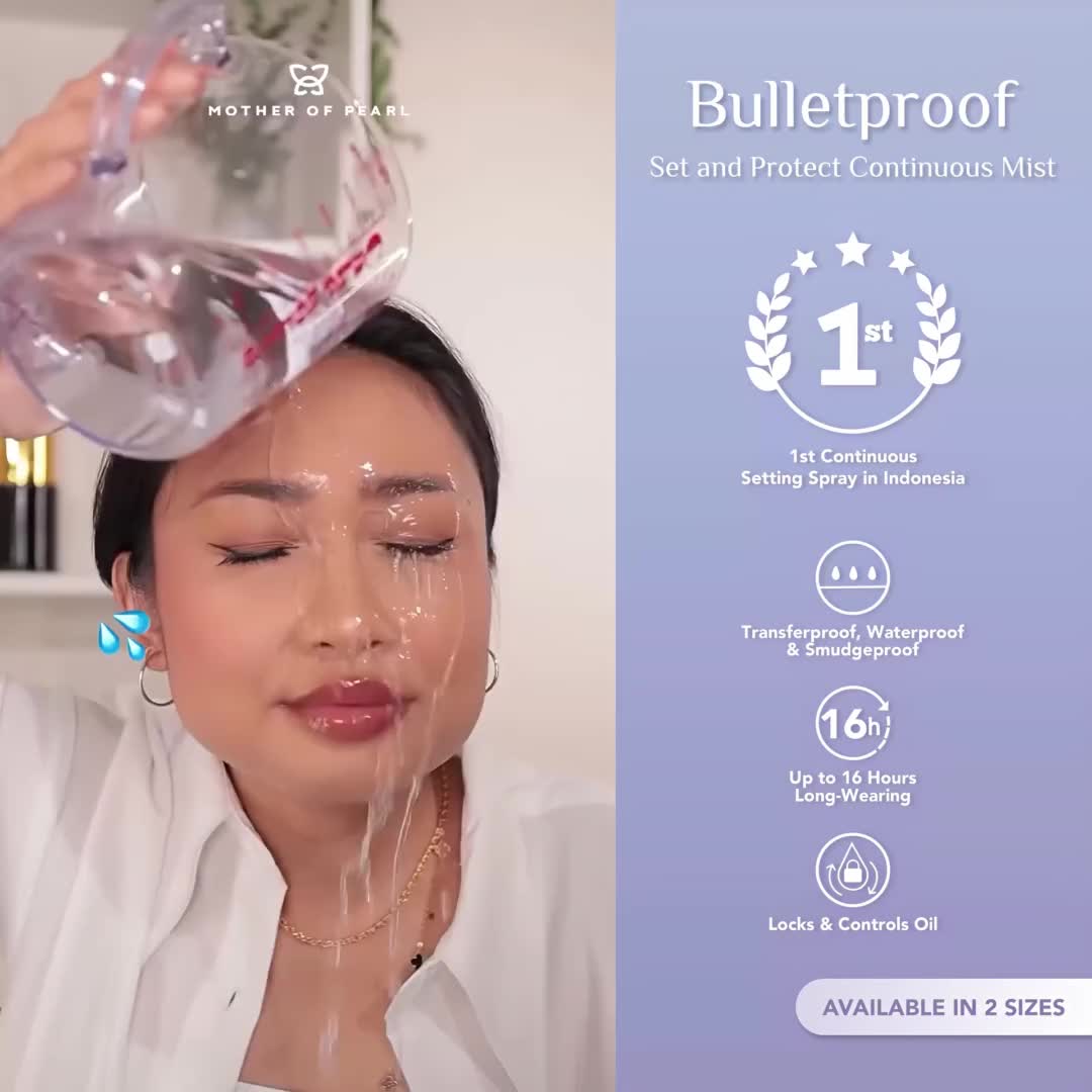 Mother of Pearl Bulletproof Set and Protect Continuous Mist Satin Matte Finish - Penyetelan Makeup Tahan Lama hingga 16 Jam & Kontrol Minyak untuk Kulit Berminyak dan Berjerawat