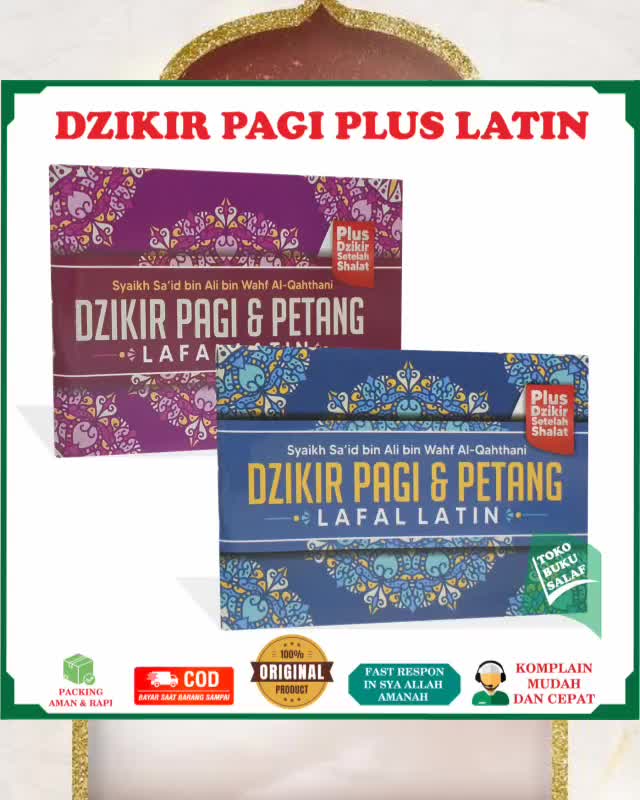 Pustaka Arafah A7 SAKU Dzikir Pagi dan Petang LAFAL LATIN Plus Zikir Setelah Shalat Sore Malam Subuh Syaikh Sa'id bin Ali bin Wahf Al-Qahthani Dzikir Pagi & Petang Lafal Latin