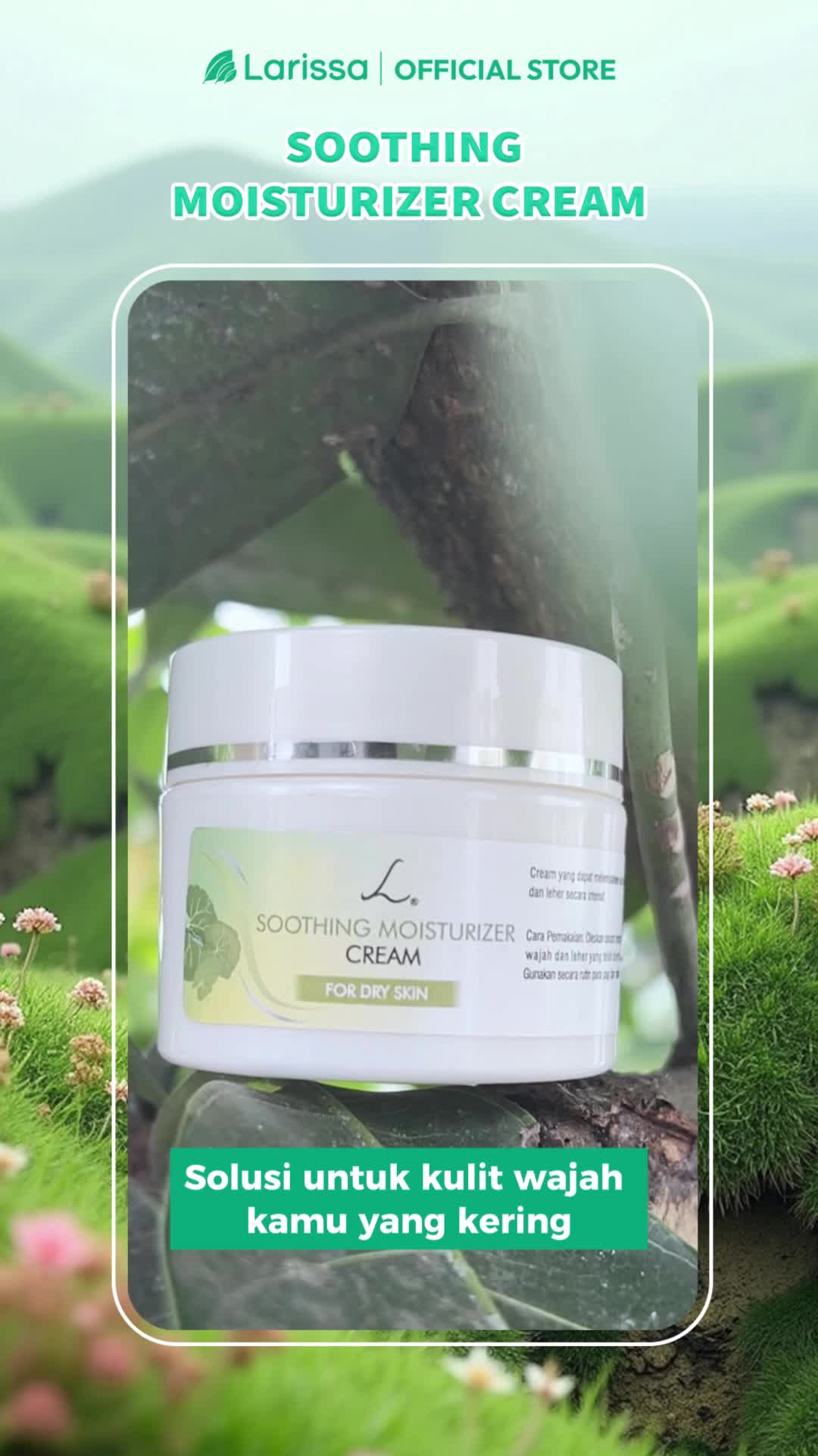 Larissa Soothing Moisturizer Cream - Pelembab Wajah  Perawatan  Kulit Kering