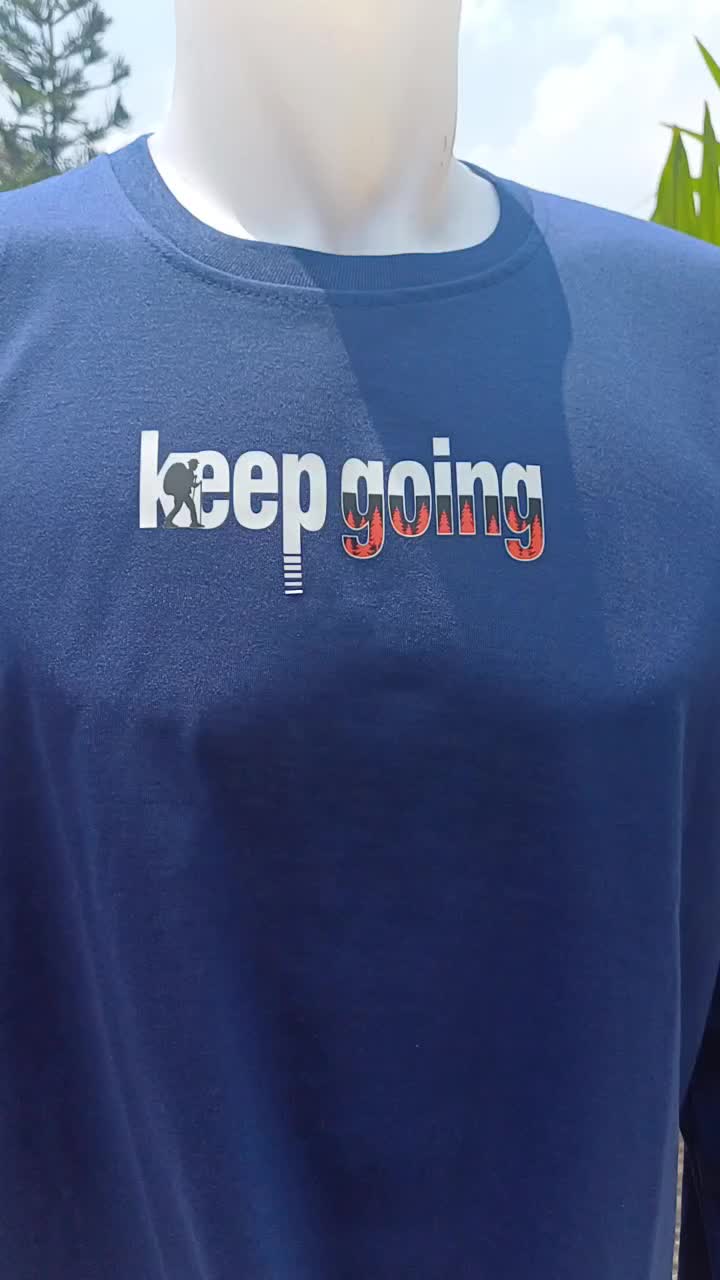 Keep going Baju Kaos  Lengan Panjang Dewasa Model Simple Bahan Pe 24s Semi Katun - Distro - Polos - Pria Keren Oblong Sablon
