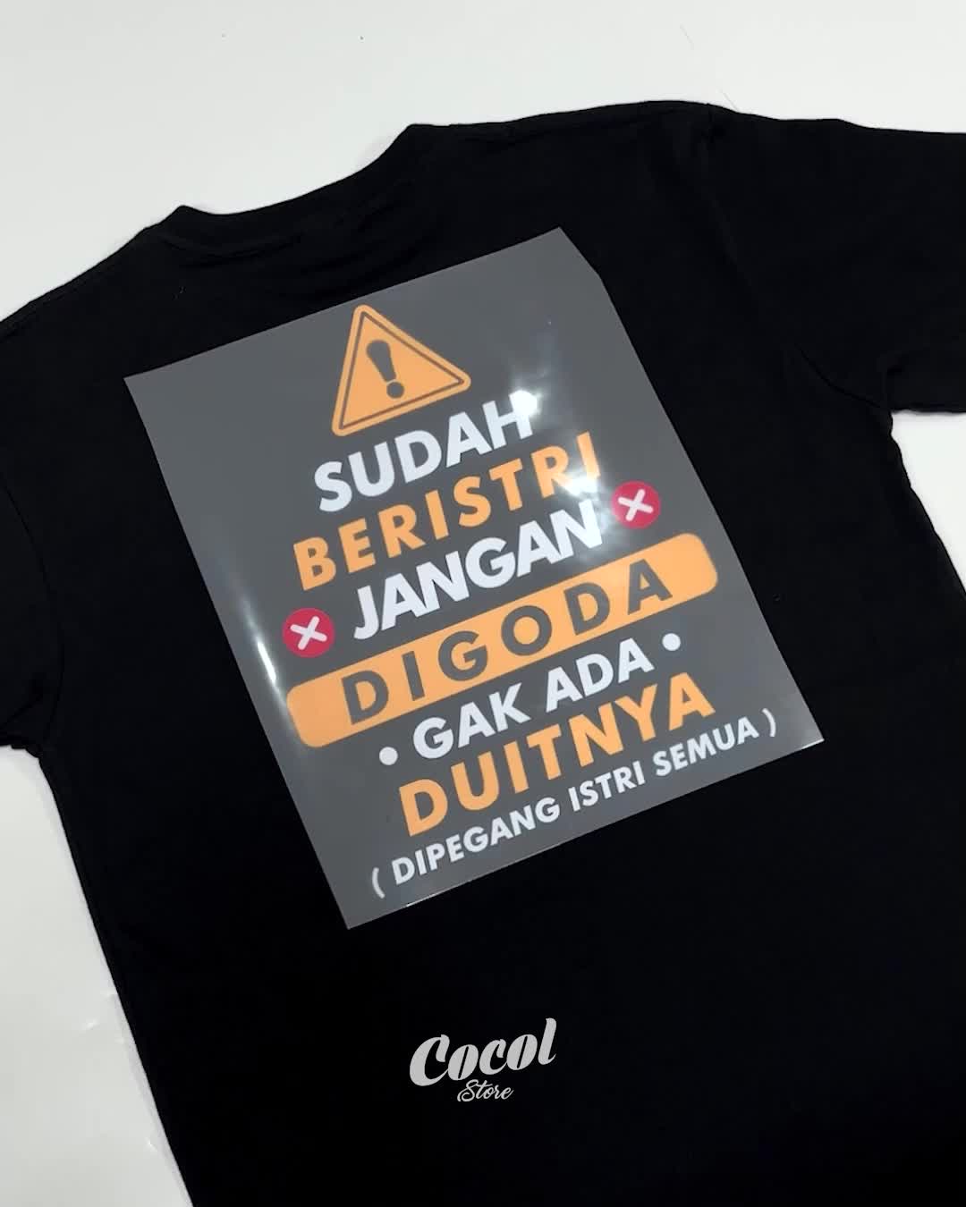 Cocol Store - Kaos Kata Sudah Beristri Jangan Digoda - Bahan Baju Cotton Combed 20s Tebal Lembut dan Nyaman Standar Distro Lokal - Sablon Keren DTF