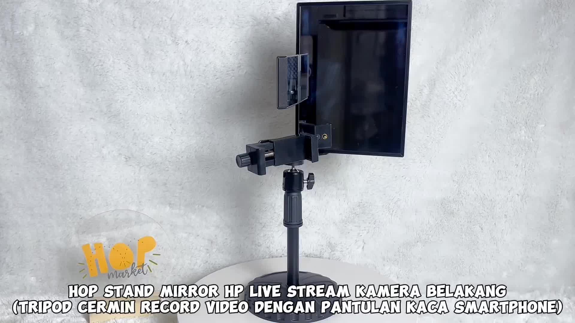 HOP Stand Mirror HP Live Stream Kamera Belakang (Tripod Cermin Record Video dengan Pantulan Kaca Smartphone - Selfie Holder)
