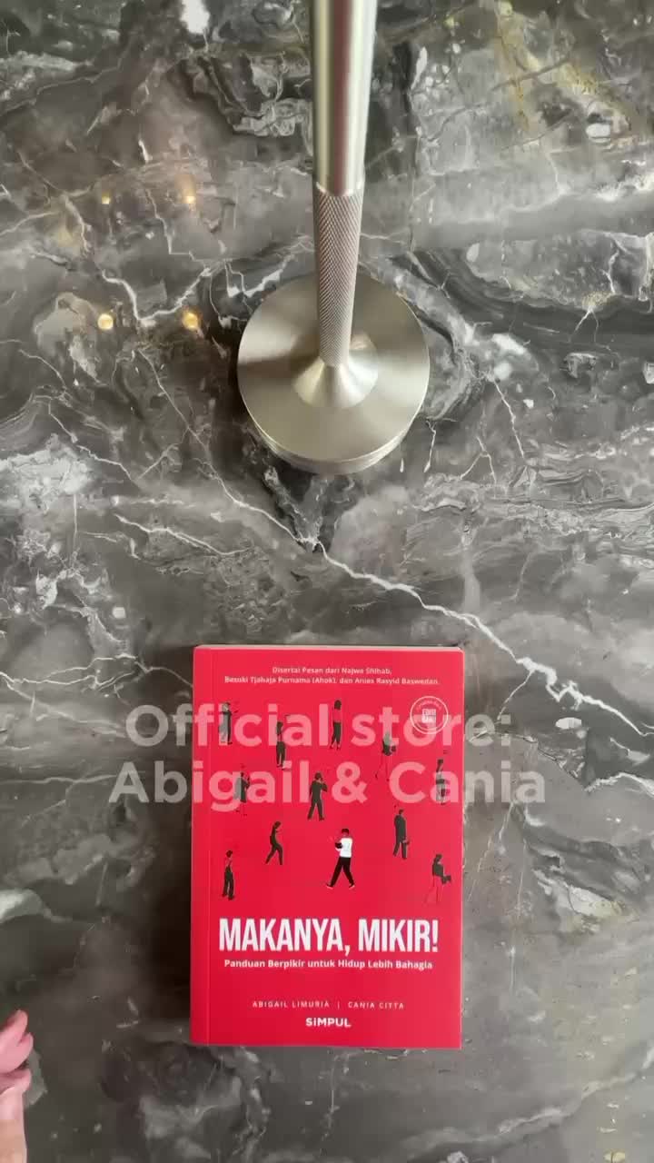 Buku Makanya, Mikir! Oleh Abigail Limuria & Cania Citta