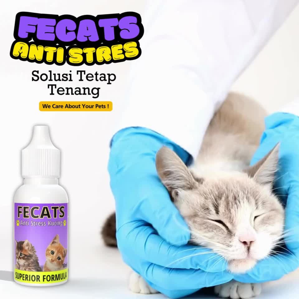 Obat Anti Stres Kucing Fecats 10ml Penghilang Stress Kucing Galak Murung CHOMEL PETSHOP