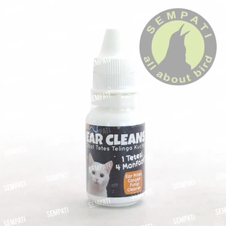 SEMPATI Ear Cleans 15ml Tetes Telinga Kucing Cat Kitten Adult Anabul Cairan Pembersih Penghilang Kotoran Telinga Kucing Ear