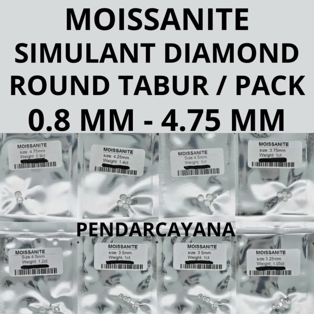 batu permata moissanite 1 CARAT 0.8 MM - 4.75 MM bulat tabur / PACK
